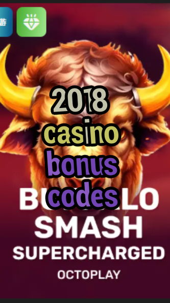 2018 casino bonus codes-w4cy2mdjlx2bf.com