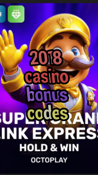 2018 casino bonus codes-w4cy2mdjlx2bf.com